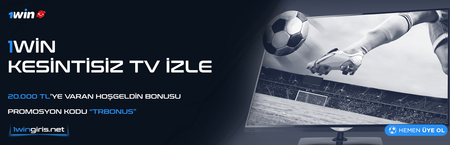1Win Kesintisiz Tv İzle - 1Win Tv - 1Wi Maç Izle