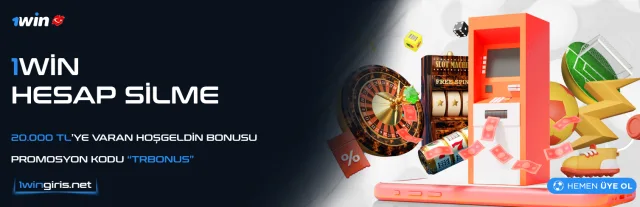 1win hesap silme