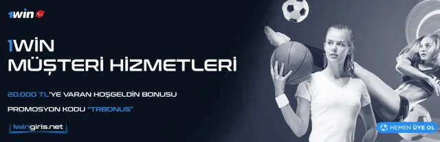 1Win Müşteri Hizmetleri 7/24 Canlı Destek