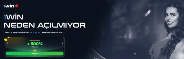 1win neden açılmıyor